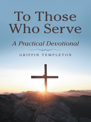 cover image of To Those Who Serve